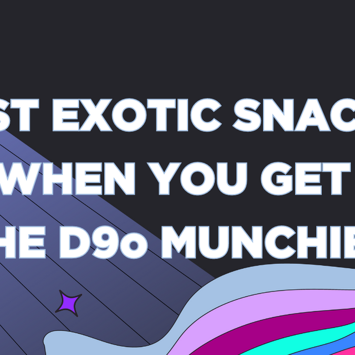 Best Exotic Snacks When You Get the Delta 9o Munchies