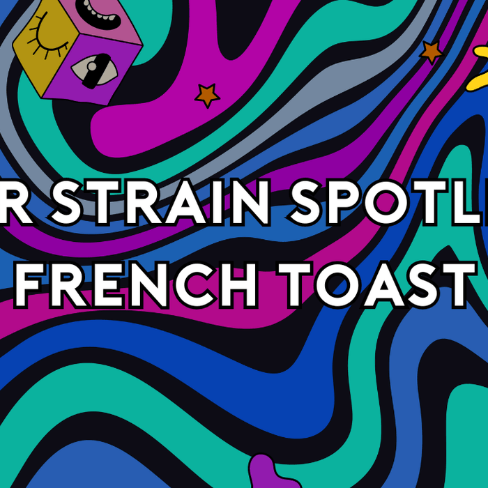 ELYXR Strain Spotlight: French Toast – A Relaxing “Indica” Strain That’s as Good as It Sounds