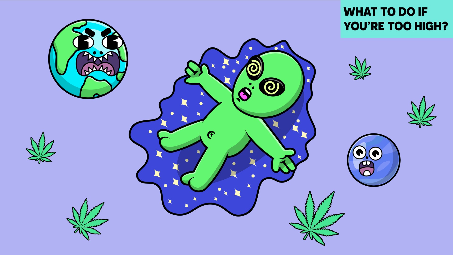 What to do if you are too high