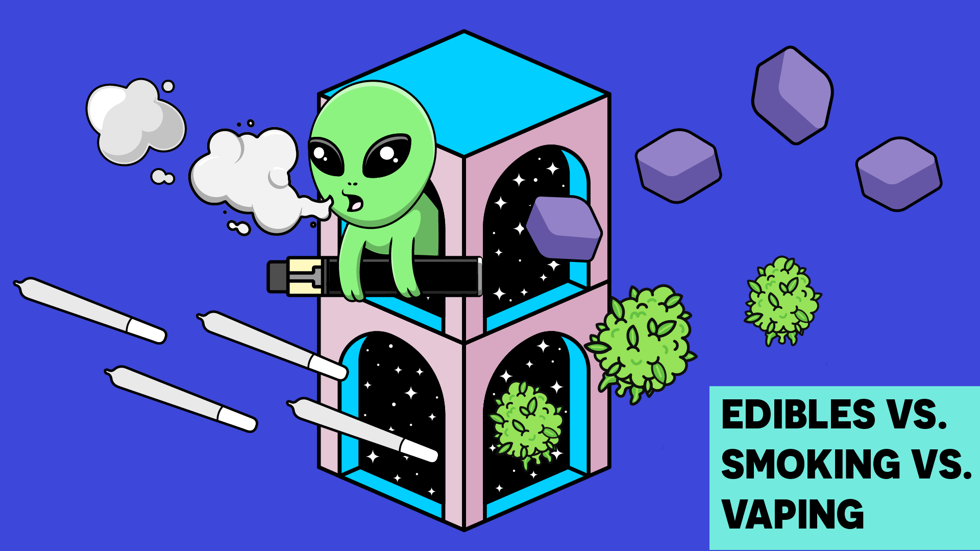 Edibles vs Smoking vs Vaping