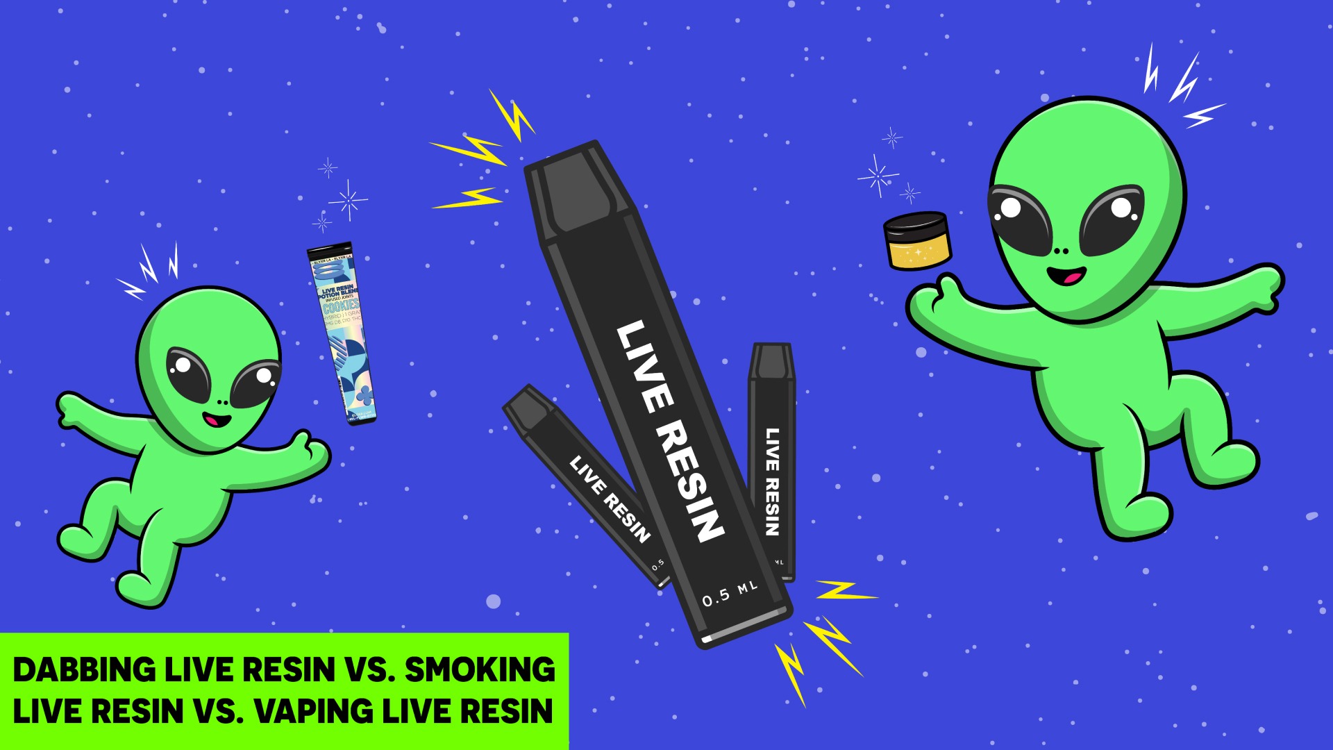 Live Resing Dabbing vs Smoking