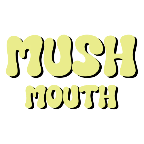Mush Mouth