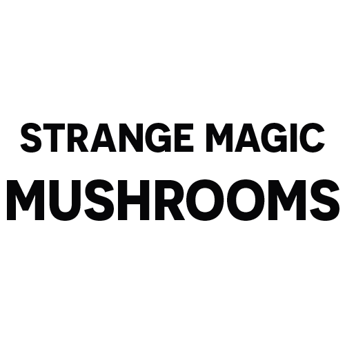 Strange Magic Mushrooms