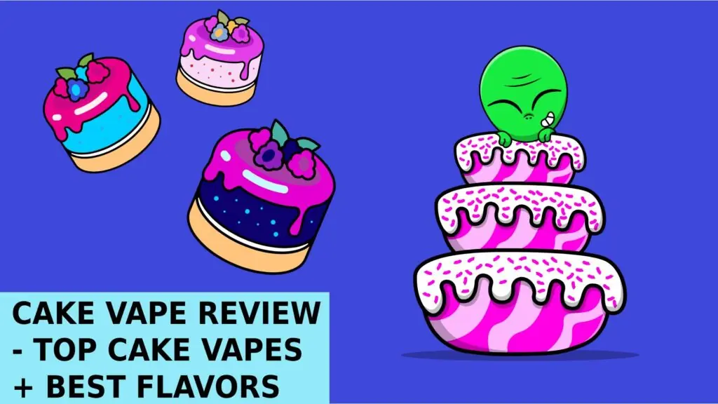 CakeVapeReview-TopCakeVapes+BestFlavorstoTry