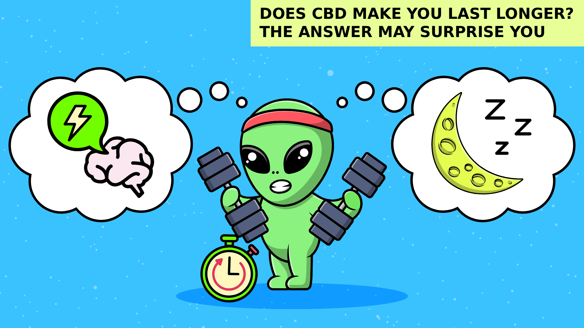 Does CBD Make You Last Longer