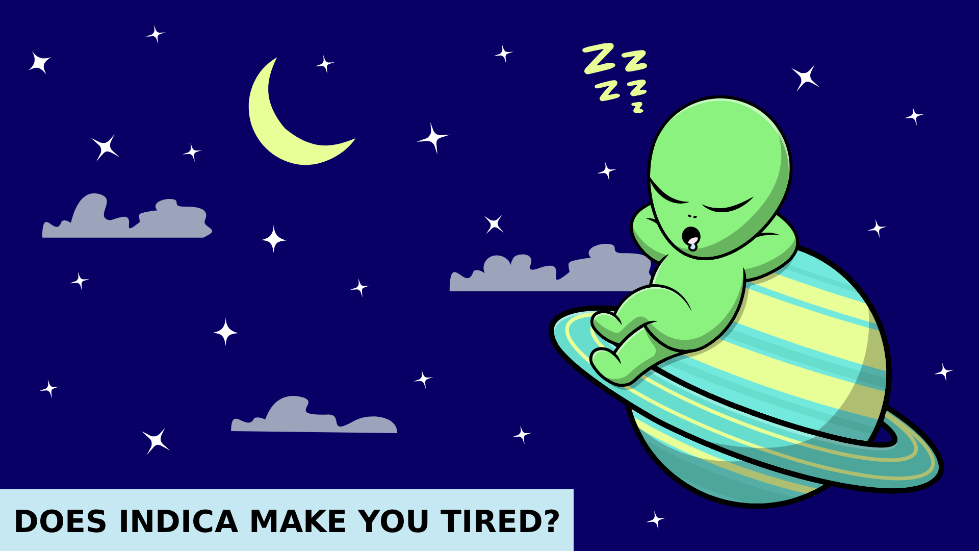 Does Cannabis Indica Tired