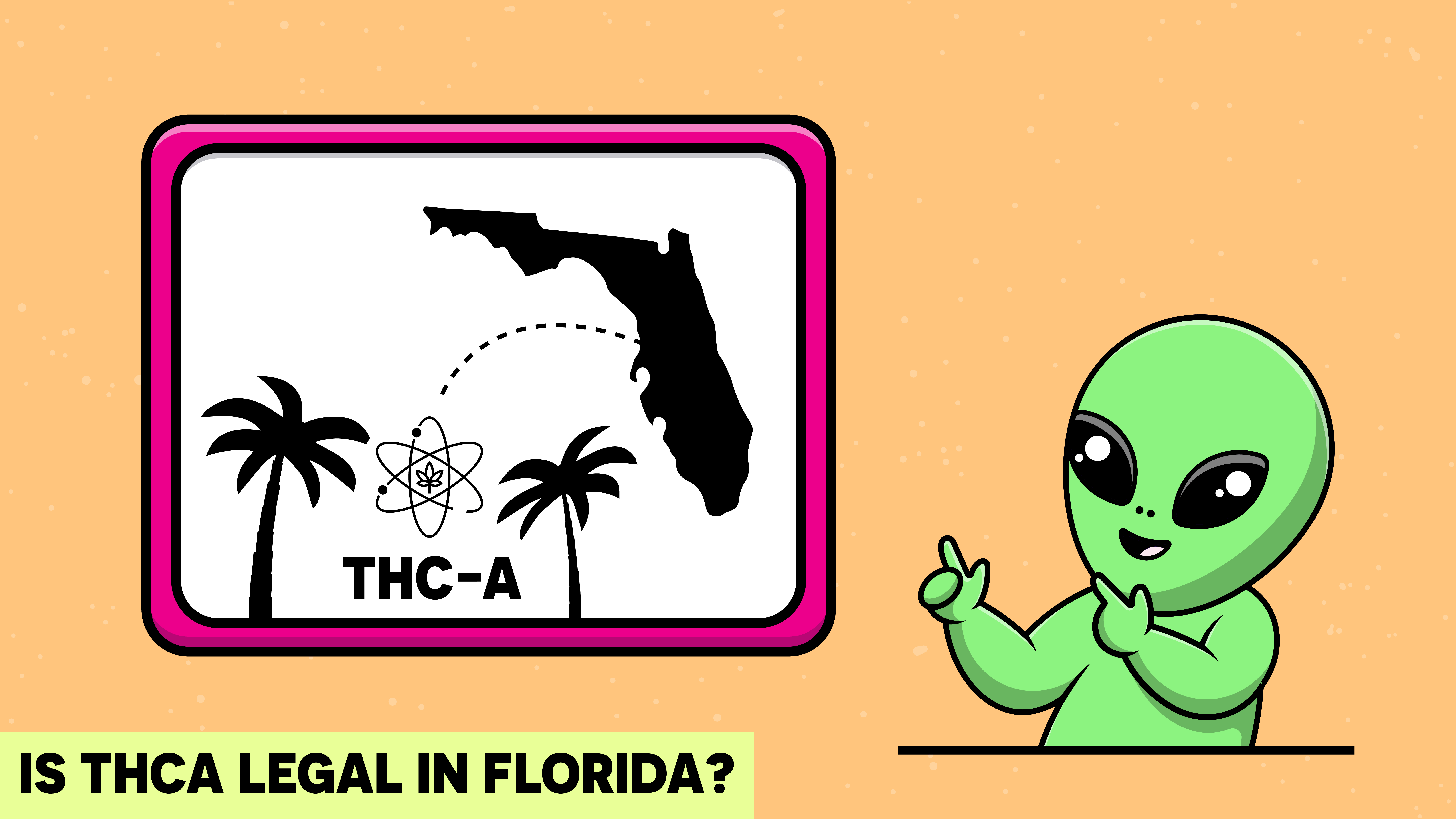 Is THCA Legal in Florida? Everything You Need to Know in 2026