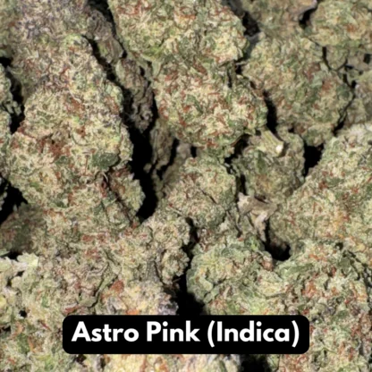 Natural THC-A Flower (Indica ~ Astro Pink)