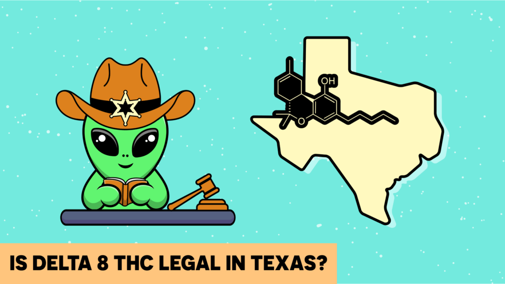 Are Delta 8 Products Legal in Texas