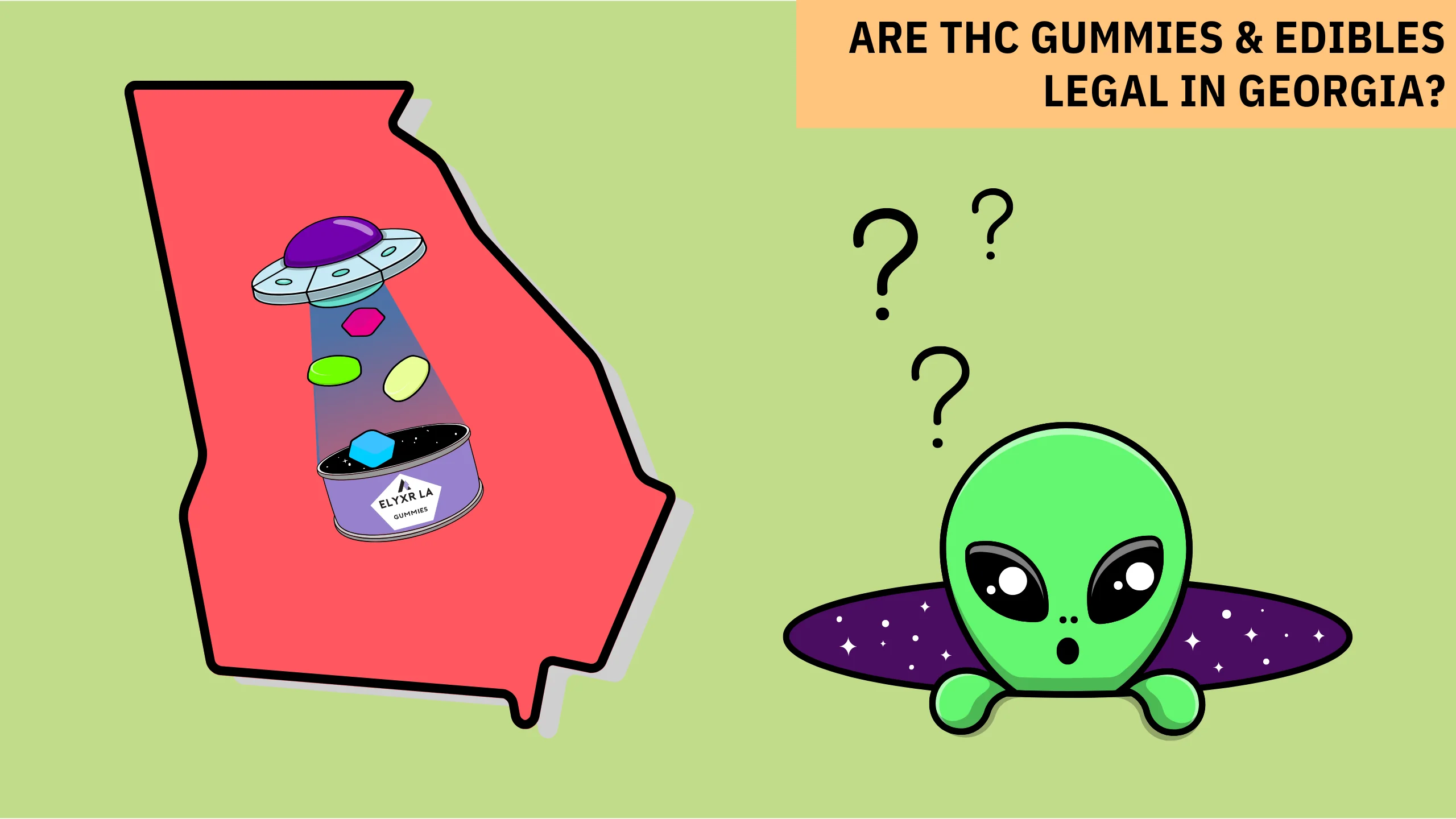 ARE THC GUMMIES & EDIBLES LEGAL IN GEORGIA