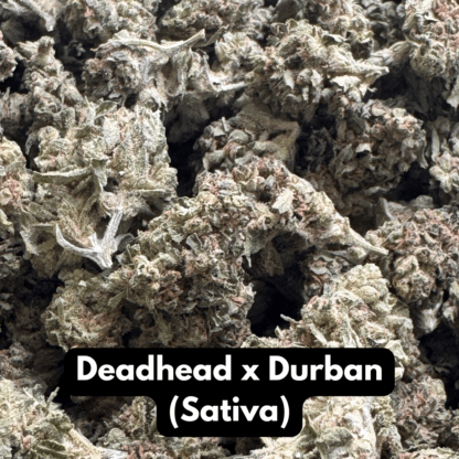 Natural THC-A Flower (Sativa ~ Deadhead x Durban)