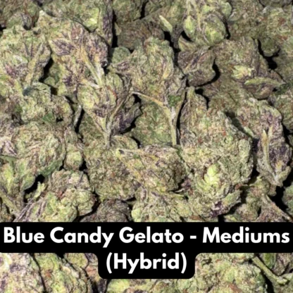 Natural THC-A Flower (Hybrid ~ Blue Candy Gelato – Mediums)