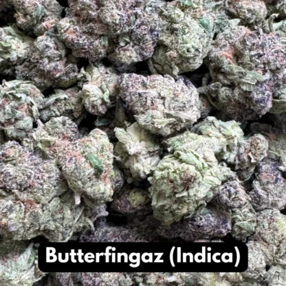 Natural THC-A Flower (Indica ~ Butterfingaz)