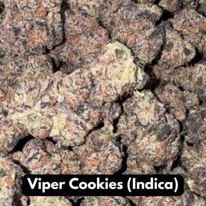Natural THC-A Flower (Indica ~ Viper Cookies)